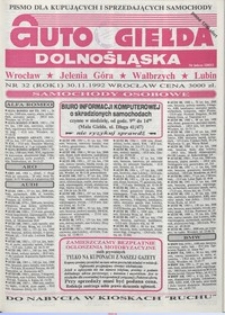 Auto Giełda Dolnośląska : pismo dla kupujących i sprzedających samochody, R. 1, 1992, nr 32 (30.11.1992 r.)