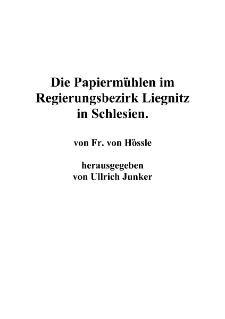 Die Papiermühlen im Regierungsbezirk Liegnitz in Schlesien [Dokument elektroniczny]