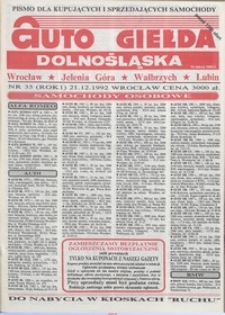 Auto Giełda Dolnośląska : pismo dla kupujących i sprzedających samochody, R. 1, 1992, nr 35 (21.12.1992 r.)