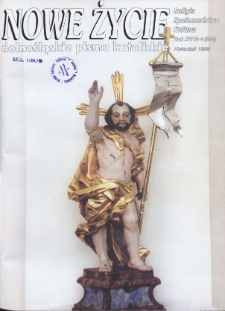 Nowe Życie: dolnośląskie pismo katolickie: religia, kultura, społeczeństwo, 1999, nr 4 (295)