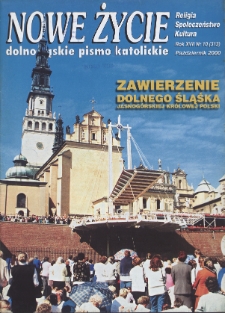 Nowe Życie: dolnośląskie pismo katolickie: religia, kultura, społeczeństwo, 2000, nr 10 (313)