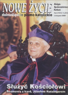 Nowe Życie: dolnośląskie pismo katolickie: religia, kultura, społeczeństwo, 2000, nr 11 (314)