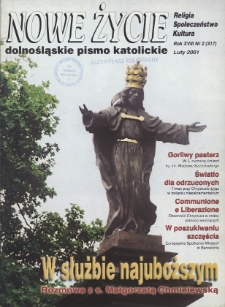 Nowe Życie: dolnośląskie pismo katolickie: religia, kultura, społeczeństwo, 2001, nr 2 (317)