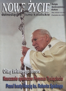 Nowe Życie: dolnośląskie pismo katolickie: religia, kultura, społeczeństwo, 2001, nr 10 (325)