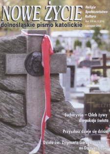 Nowe Życie: dolnośląskie pismo katolickie: religia, kultura, społeczeństwo, 2004, nr 11 (374)