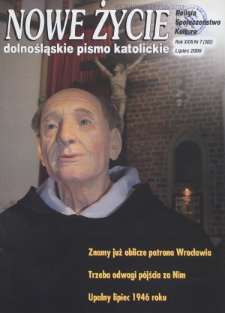 Nowe Życie: dolnośląskie pismo katolickie: religia, kultura, społeczeństwo, 2006, nr 7 (382)