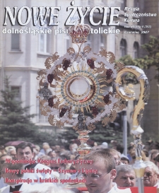Nowe Życie: dolnośląskie pismo katolickie: religia, kultura, społeczeństwo, 2007, nr 6 (393)