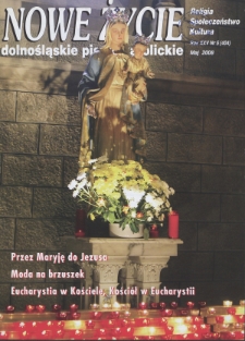Nowe Życie: dolnośląskie pismo katolickie: religia, kultura, społeczeństwo, 2008, nr 5 (404)