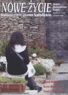 Nowe Życie: dolnośląskie pismo katolickie: religia, kultura, społeczeństwo, 2008, nr 11 (410)