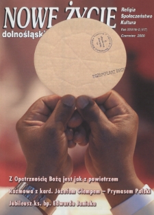 Nowe Życie: dolnośląskie pismo katolickie: religia, kultura, społeczeństwo, 2009, nr 6 (417)