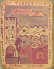 Zlot turystyczny na Ziemiach Piastów : Krzeszów 85 [Dokument życia społecznego]