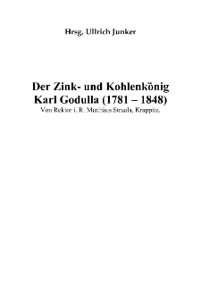 Der Zink- und Kohlenkönig Karl Godulla (1781-1848) [Dokument elektroniczny]