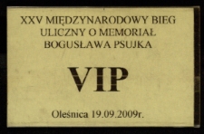 [Identyfikator] : XXV Międzynarodowy Bieg Uliczny o Memoriał Bogusława Psujka : Oleśnica, 19.09.2009 r. - VIP