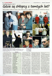 Gdzie są chłopcy z tamtych lat? : Gdzie są chłopcy z tamtych lat? Dzielne chwaty. Gdzie są chłopcy z tamtych lat? Czas zatarł ślad... Spróbujmy go odkurzyć...