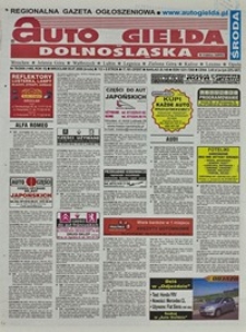 Auto Giełda Dolnośląska : regionalna gazeta ogłoszeniowa, 2006, nr 76 (1465) [5.07]