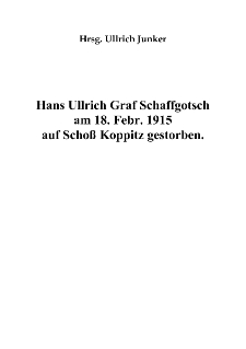 Hans Ullrich Graf Schaffgotscham 18. Febr. 1915 auf Schoß Koppitz gestorben [Dokument elektroniczny]