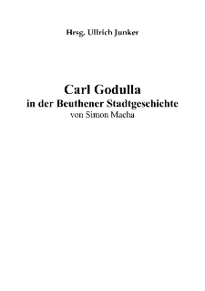 Carl Godulla in der Beuthener Stadtgeschichte [Dokument elektroniczny]