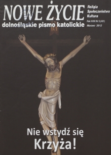 Nowe Życie: dolnośląskie pismo katolickie: religia, kultura, społeczeństwo, 2012, nr 3 (451)