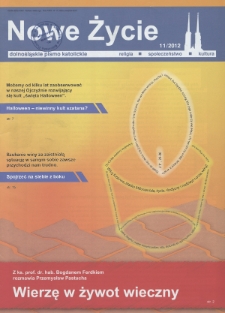 Nowe Życie: dolnośląskie pismo katolickie: religia, kultura, społeczeństwo, 2012, nr 11 (459)