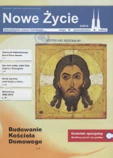 Nowe Życie: dolnośląskie pismo katolickie: religia, kultura, społeczeństwo, 2014, nr 6