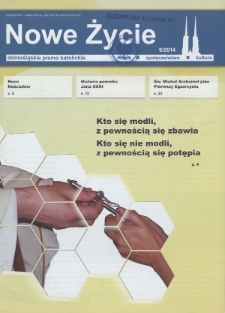 Nowe Życie: dolnośląskie pismo katolickie: religia, kultura, społeczeństwo, 2014, nr 9