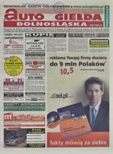 Auto Giełda Dolnośląska : regionalna gazeta ogłoszeniowa, 2006, nr 102 (1491) [4.09]