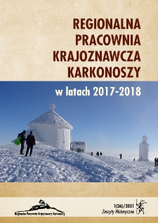Zeszyty Historyczne. Regionalna Pracownia Krajoznawcza Karkonoszy 2017-2018, 2021, nr 1 (26) [Dokument elektroniczny]