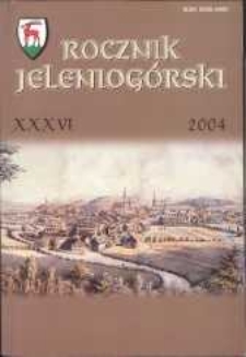 Rocznik Jeleniogórski, T. 36 (2004)