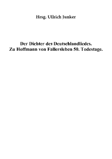 Der Dichter des Deutschlandliedes. Zu Hoffmann von Fallersleben 50. Todestage [Dokument elektroniczny]