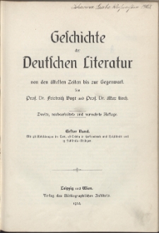 Geschichte der Deutschen Literatur von den ältesten Zeiten bis zur Gegenwart. Bd.1
