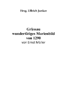 Grüssau wundertätiges Marienbild von 1290 [Dokument elektroniczny]