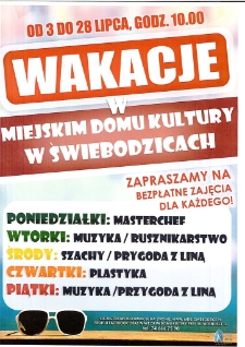 Wakacje w miejskim domu kultury - plakat [Dokument życia społecznego]