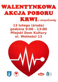 Walentynkowa akcja poboru krwi - plakat [Dokument życia społecznego]