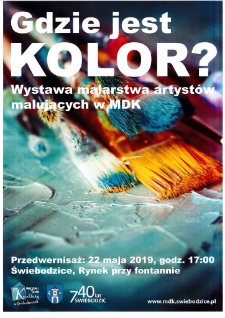Gdzie jest kolor - plakat [Dokument życia społecznego]