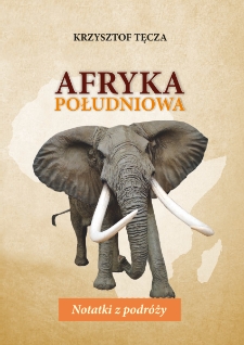 Afryka Południowa : Notatki z podróży [Dokument elektroniczny]