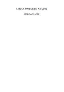 Szkoła z widokiem na góry