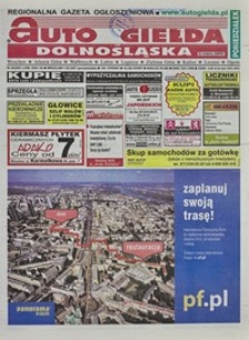 Auto Giełda Dolnośląska : regionalna gazeta ogłoszeniowa, 2007, nr 52 (1590) [7.05]