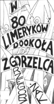 W 80 limeryków dookoła Zgorzelca