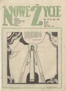 Nowe Życie :dolnośląskie pismo katolickie : religia, kultura, społeczeństwo, 1984, nr 2-3 (16-17)