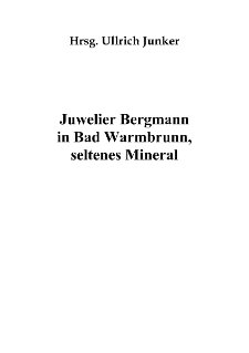 Juwelier Bergmann in Bad Warmbrunn, seltenes Mineral [Dokument elektroniczny]