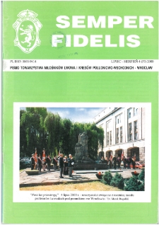 Semper Fidelis : pismo Towarzystwa Miłośnik&oacute;w Lwowa i Kres&oacute;w Południowo-Wschodnich, 2000, nr 4 (57)