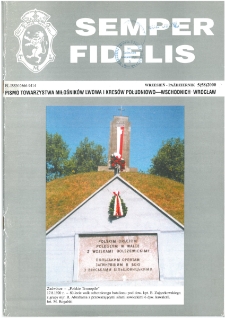 Semper Fidelis : pismo Towarzystwa Miłośnik&oacute;w Lwowa i Kres&oacute;w Południowo-Wschodnich, 2000, nr 5 (58)