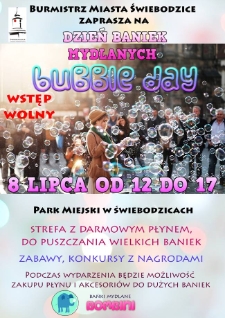Dzień Baniek Mydlanych = Bubble day - plakat [Dokument życia społecznego]