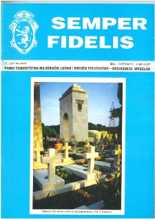Semper Fidelis : pismo Towarzystwa Miłośników Lwowa i Kresów Południowo-Wschodnich, 2001, nr 3 (62)