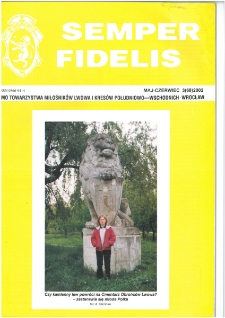 Semper Fidelis : pismo Towarzystwa Miłośników Lwowa i Kresów Południowo-Wschodnich, 2002, nr 3 (68)