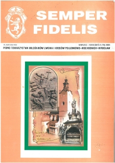 Semper Fidelis : pismo Towarzystwa Miłośników Lwowa i Kresów Południowo-Wschodnich, 2003, nr 2 (73)