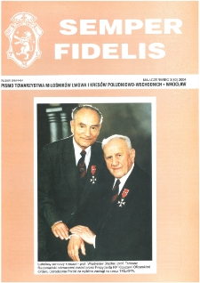Semper Fidelis : pismo Towarzystwa Miłośników Lwowa i Kresów Południowo-Wschodnich, 2004, nr 3 (80)