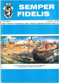 Semper Fidelis : pismo Towarzystwa Miłośników Lwowa i Kresów Południowo-Wschodnich, 2006, nr 1 (90)