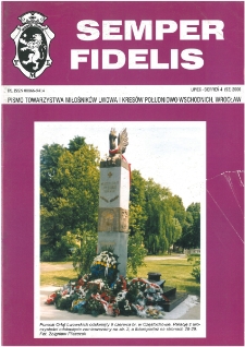 Semper Fidelis : pismo Towarzystwa Miłośników Lwowa i Kresów Południowo-Wschodnich, 2006, nr 4 (93)