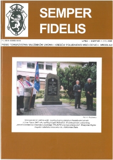 Semper Fidelis : pismo Towarzystwa Miłośników Lwowa i Kresów Południowo-Wschodnich, 2009, nr 4 (111)